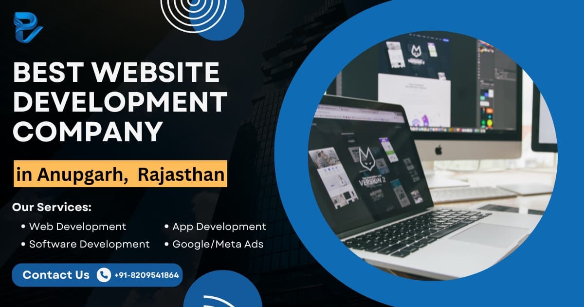 Featured image for Best Web Development Company in Anupgarh, Rajasthan